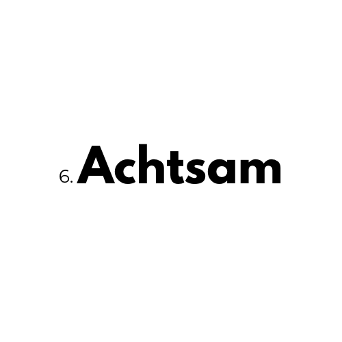 Achtsamkeitsübung 6